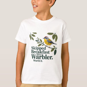Skipped Breakfast for a Warbler - Birdwatching Ded T-Shirt
