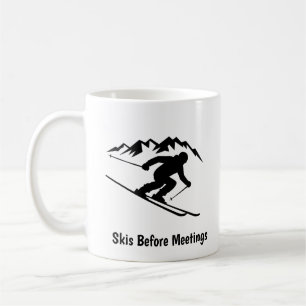 "Skis Before Meetings" Coffee Mug