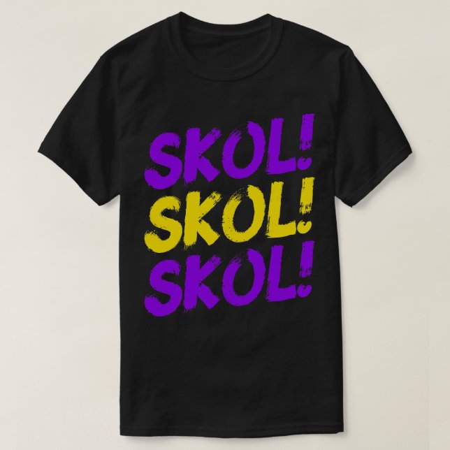 Skol Skol Skol Minnesota Football for Minnesota Fa T-Shirt (Design Front)