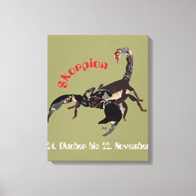 Skorpion 24. Oktober bis 22. November Leinwand Canvas Print (Front)