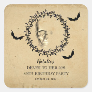 Skull Bats Death to Her 20s Birthday Party  Square Sticker