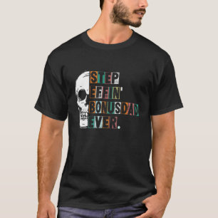 Skull Best Effin Bonus Dad Ever Vintage Style For  T-Shirt