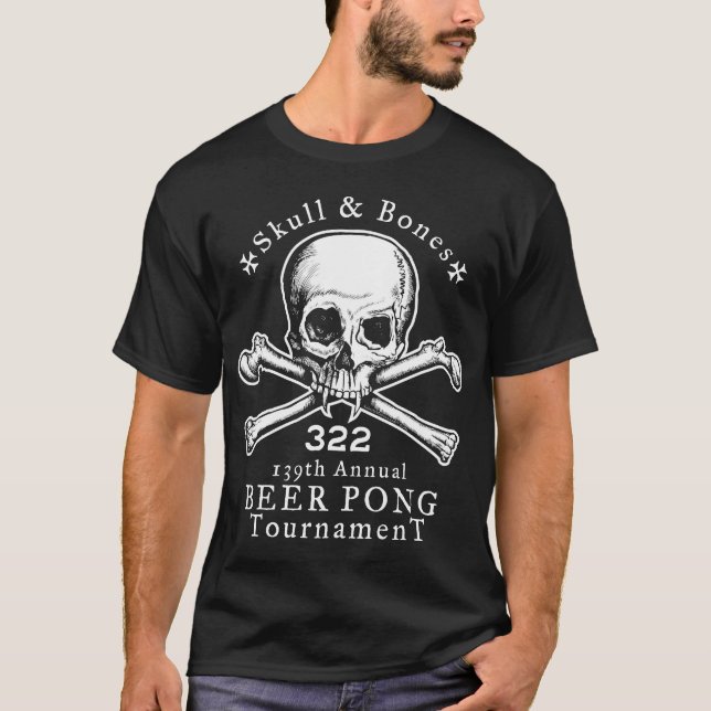 Skull & Bones Beer Pong Tournament T-Shirt (Front)