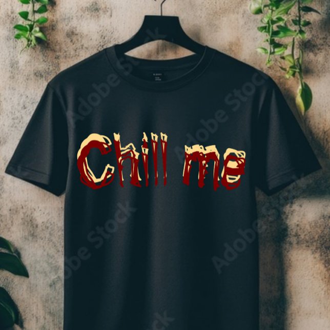 skull chill me  T-Shirt (Creator Uploaded)