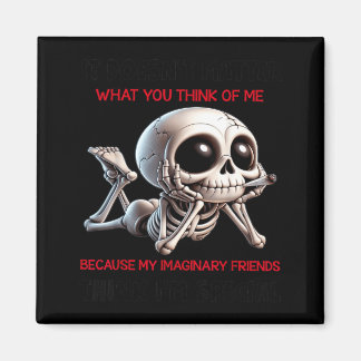 Skull Doesnt What You Think Of Me Magnet
