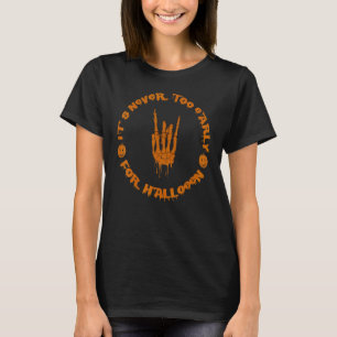 Skull Finger Rock n Roll It's Never Too Early For  T-Shirt