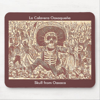 Skull from Oaxaca, La Calavera Oaxaqueña Mouse Mat