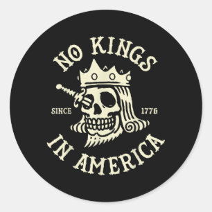 Skull No Kings In America Since 1776 Classic Round Sticker