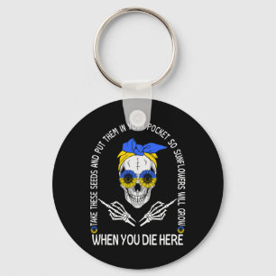 Skull Take These Seeds And Put Them In Your Pocket Key Ring