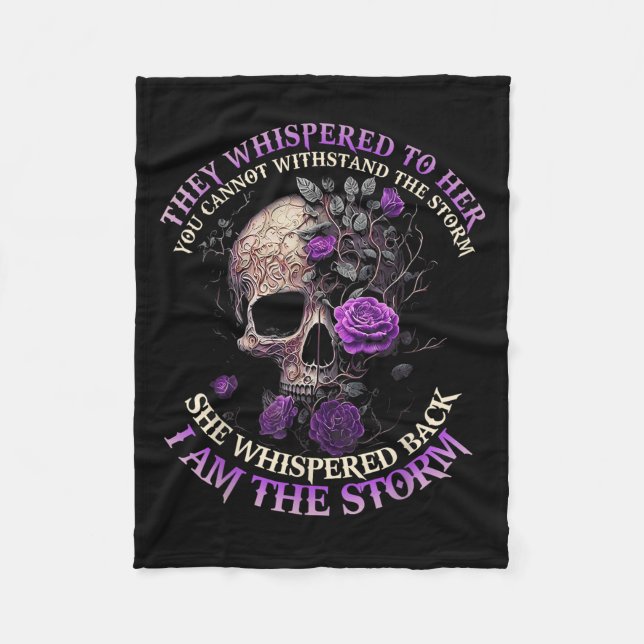Skull They Whispered To Her You Can't With Stand T Fleece Blanket (Front)