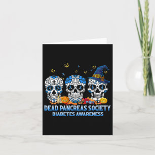Skulls Dead Pancreas Society Diabetes Awareness Ha Card