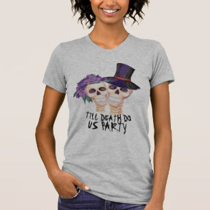 Skulls Halloween Till Death Do Us Party Graphic T-Shirt