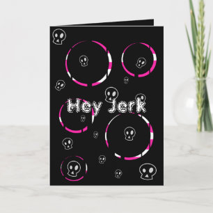 Skulls Missing You Jerk Greeting Card