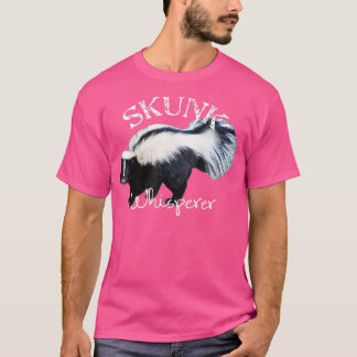 Skunk Whisperer I Love Skunks] Gift Funny Skunk  T-Shirt