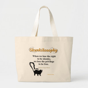 Skunkilosophy: Right 2B Skunky Large Tote Bag