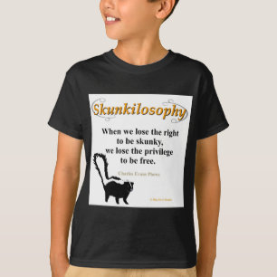 Skunkilosophy T-Shirt