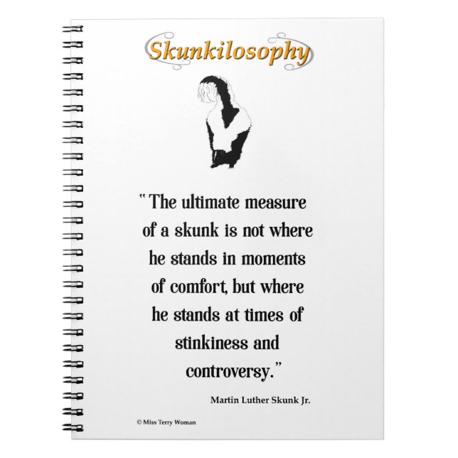 Skunkilosophy: ultimate measure of a skunk notebook (Front)