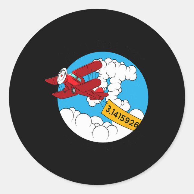 Sky Aeroplane Funny Maths Nerd Birthday Gift Pi Da Classic Round Sticker (Front)