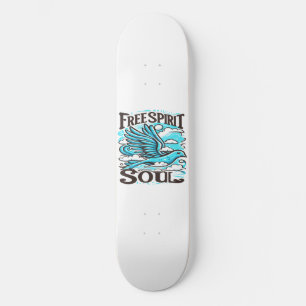 Sky Bird with Free Spirit and Soul Skateboard