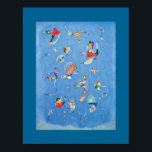 Sky Blue by Wassily Kandinsky Poster<br><div class="desc">Sky Blue by Wassily Kandinsky.
Please visit my store for more interesting design and more colour choice.
=> zazzle.com/colorfulworld*</div>