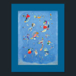 Sky Blue by Wassily Kandinsky Poster<br><div class="desc">Sky Blue by Wassily Kandinsky.
Please visit my store for more interesting design and more colour choice.
=> zazzle.com/colorfulworld*</div>