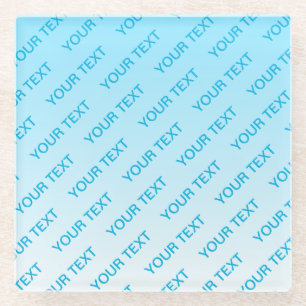 Sky Blue (changeable colour!) Ombre & Text Pattern Glass Coaster