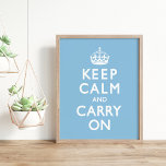 Sky Blue Keep Calm and Carry On Poster<br><div class="desc">Introducing our iconic "Keep Calm and Carry On" poster, a timeless piece of motivational artwork that embodies resilience and composure in the face of adversity. Featuring bold, sans-serif lettering against a clean, minimalist background, this poster exudes a sense of strength and determination. Originally designed as a morale-boosting message during World...</div>
