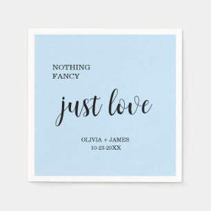 Sky Blue Nothing Fancy Just Love Wedding Napkin
