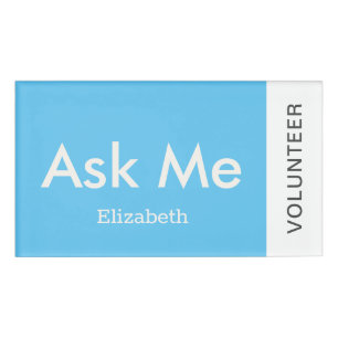 Sky Blue Personalised Volunteer Ask Me Magnetic Name Tag