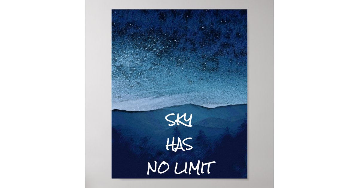 sky-has-no-limit-poster-zazzle-co-uk