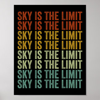 Sky Is The Limit Rock Mountain Poster