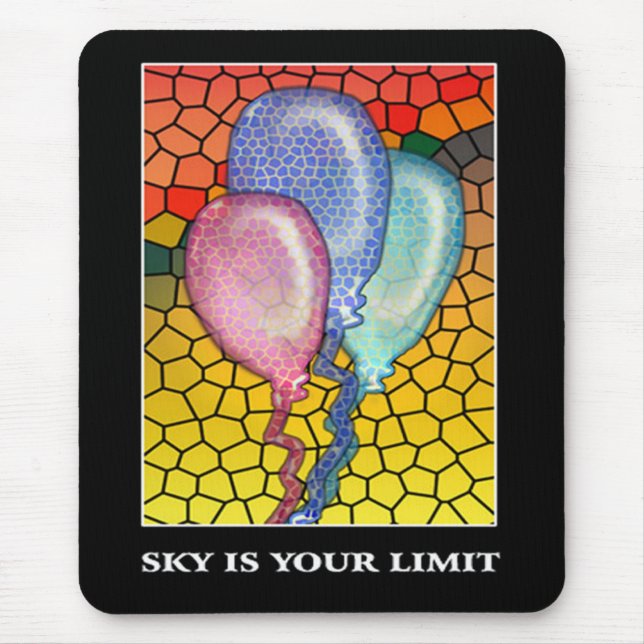 Sky is your limit-Motivational messages mousepads (Front)