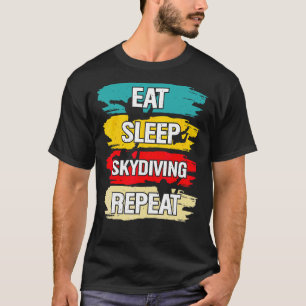 Skydive For Men Women Skydiver Skydiving 7 T-Shirt