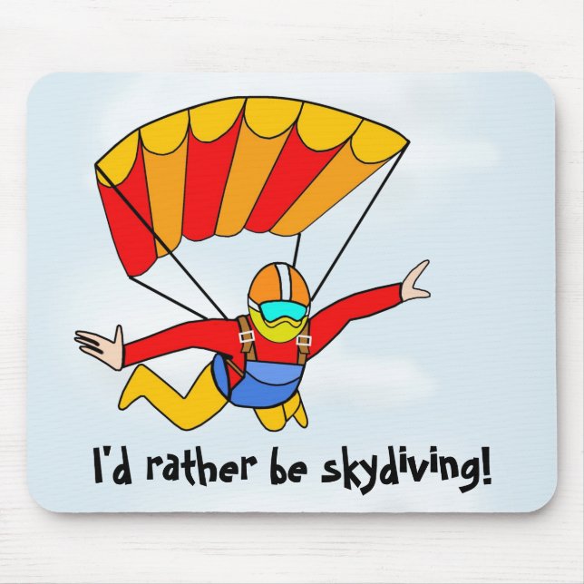Skydive - I'd rather be skydiving! - Blue Mouse Mat (Front)