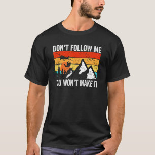 Skydiver Don't Follow Me I Do Stupid Things Skydiv T-Shirt