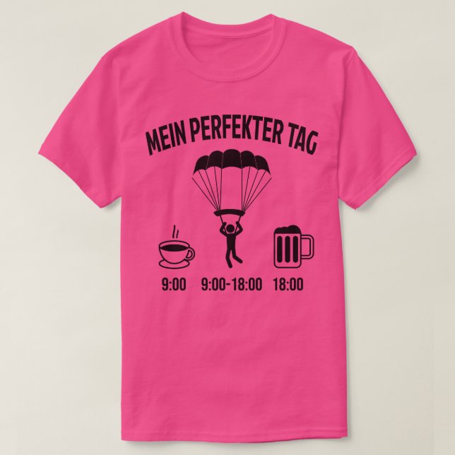 Skydiver Fallschirmspringen Humour T-Shirt (Design Front)