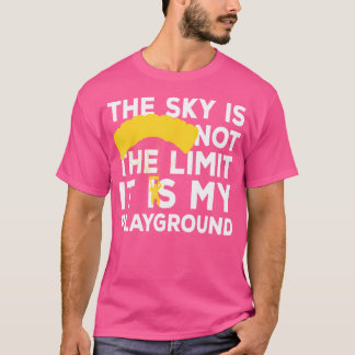 Skydiver Saying Sky Is My Playground Funny Skydivi T-Shirt