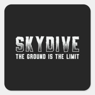 Skydiver Skydive The Ground Is The Limit Vintage Square Sticker