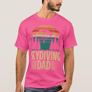 Skydiver Skydiving Dad T-Shirt