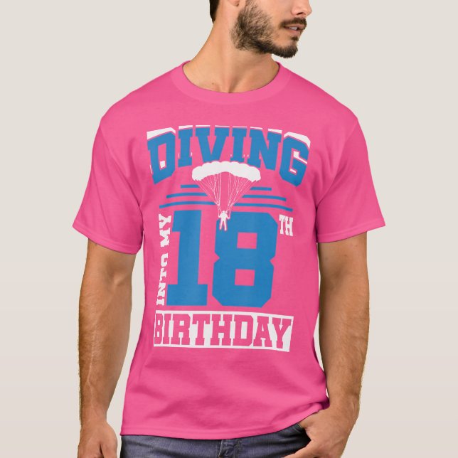 Skydiving Birthday First Time Skydiving 18Th Birth T-Shirt (Front)