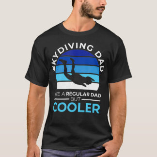 Skydiving Dad  Skydiver Parachute Plane Gift T-Shirt