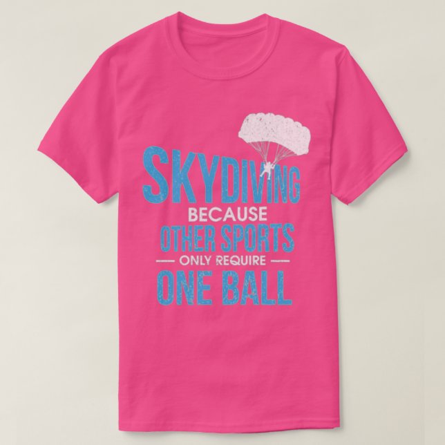 Skydiving Extreme Athlete Gift 2 T-Shirt (Design Front)
