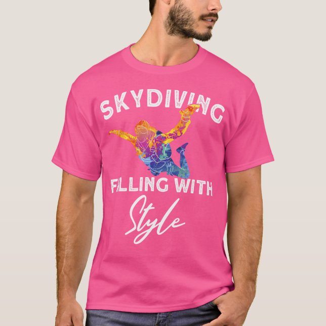 Skydiving - Falling With Style Skydiving T-Shirt (Front)