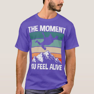 Skydiving Feel Alive T-Shirt