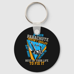 Skydiving If Your Parachute Doesnt Deploy Dont  Key Ring