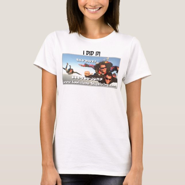 skydiving-logo, I DID IT! T-Shirt (Front)