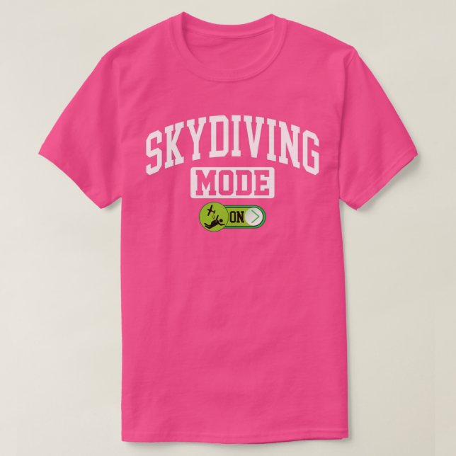 Skydiving Mode on Funny Paraglider Parasailer Skyd T-Shirt (Design Front)