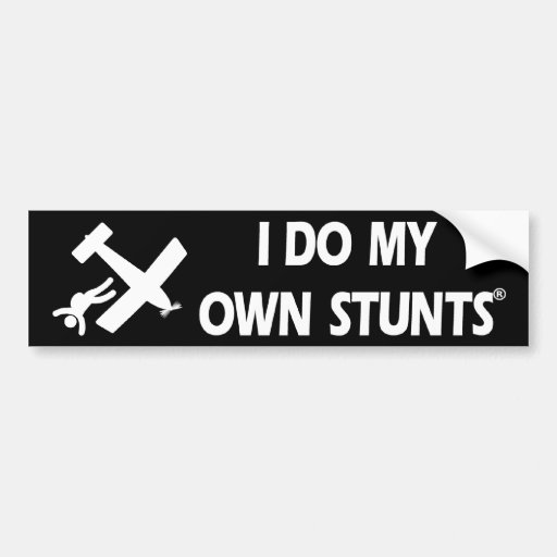 Image of Skydiving My Own Stunts Bumper Sticker