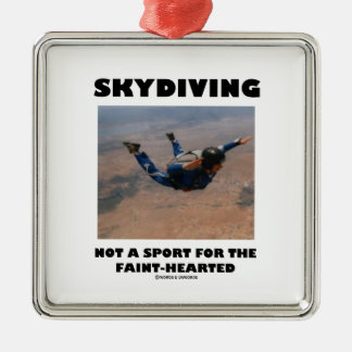 Skydiving Not A Sport For The Faint-Hearted Metal Tree Decoration