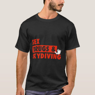 Skydiving Present Idea T-Shirt